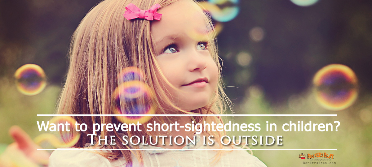 short-sightedness in children - go outside